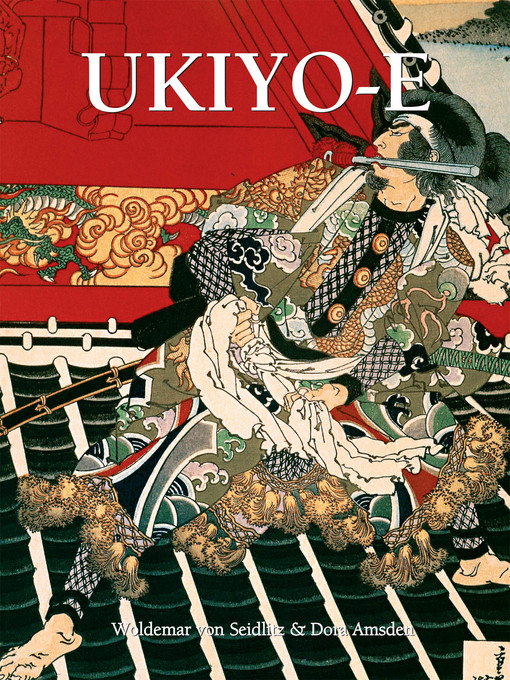 Title details for Ukiyo-E by Woldemar von Seidlitz - Wait list